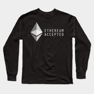 Ethereum Accepted Long Sleeve T-Shirt